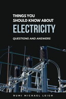 Things You Should Know About Electricity