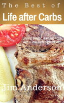 The Best of Life after Carbs