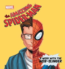 Amazing-Spider Man, The: Week with the Web-Slinger, A【電子書籍】[ Marvel Press ]