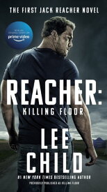 Reacher: Killing Floor (Movie Tie-In)【電子書籍】[ Lee Child ]