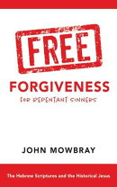 Free Forgiveness for Repentant Sinners