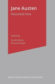 Jane Austen-Mansfield Park【電子書籍】[ Sandie Byrne ]