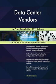 Data Center Vendors A Complete Guide - 2019 Edition【電子書籍】[ Gerardus Blokdyk ]