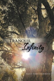 Tranquil Infinity【電子書籍】[ Sally-Ann Charnock ]