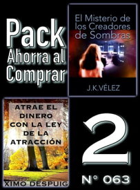 Pack Ahorra al Comprar 2 (N? 063) Atrae el dinero con la ley de la atracci?n & El Misterio de los Creadores de Sombras【電子書籍】[ Ximo Despuig ]