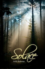 Solace 【電子書籍】[ Atifa Rahman ]