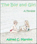 The Boy and Girl: A Parable