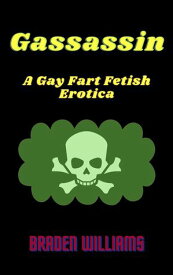 Gassassin【電子書籍】[ Braden Williams ]
