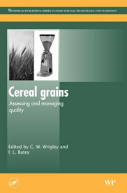 Cereal Grains Assessing and Managing Quality【電子書籍】
