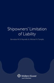 Shipowners' Limitation of Liability【電子書籍】[ Miguel Correia ]