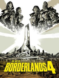 The Art of Borderlands 4【電子書籍】[ Rick Barba ]