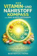 Der Vitamin- Und Nährstoffkompass Und Bas Kasts Leitfaden