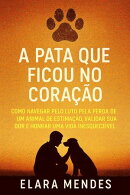 A Pata que Ficou no Coração