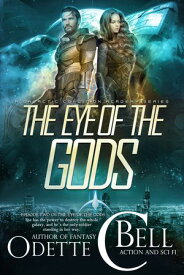The Eye of the Gods Episode Two【電子書籍】[ Odette C. Bell ]