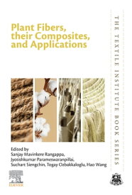 Plant Fibers, their Composites, and Applications【電子書籍】