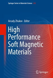 High Performance Soft Magnetic Materials【電子書籍】