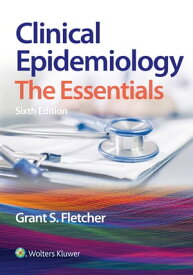 Clinical Epidemiology The Essentials【電子書籍】[ Grant S. Fletcher ]