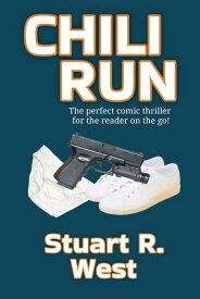 Chili Run【電子書籍】[ Stuart R. West ]