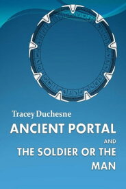 Ancient Portal【電子書籍】[ Tracey Duchesne ]