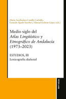 Medio siglo del Atlas lingueístico y etnográfico de Andalucía (1973-2023): Estudios, Vol. III