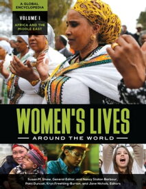 Women's Lives around the World A Global Encyclopedia [4 volumes]【電子書籍】