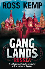 Ganglands: Russia 【電子書籍】[ Ross Kemp ]