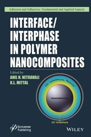 Interface / Interphase in Polymer Nanocomposites【電子書籍】