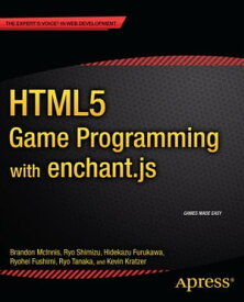 HTML5 Game Programming with enchant.js【電子書籍】[ Ryo Tanaka ]