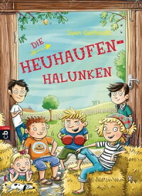 Die Heuhaufen-Halunken【電子書籍】[ Sven Gerhardt ]