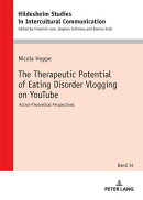 The Therapeutic Potential of Eating Disorder Vlogging on YouTube