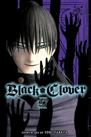 Black Clover, Vol. 27 The Devil-Binding Ritual【電子書籍】[ Y?ki Tabata ]