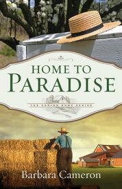 Home to Paradise The Coming Home Series Book 3【電子書籍】[ Barbara Cameron ]