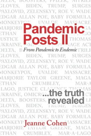 Pandemic Posts Ii From Pandemic to Endemic【電子書籍】[ Jeanne Cohen ]