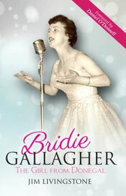 Bridie Gallagher【電子書籍】[ Jim Livingstone ]