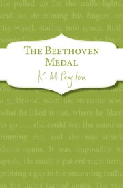 The Beethoven Medal Book 2【電子書籍】[ K M Peyton ]