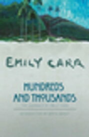 Hundreds and Thousands The Journals of Emily Carr【電子書籍】[ Emily Carr ]