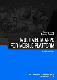 Multimedia Apps For Mobile Platform【電子書籍】[ Advanced Business Systems Consultants Sdn Bhd ]