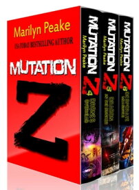 Mutation Z Series, Books 4-6 Drones Overhead, Dragon in the Bunker, Desperate Measures【電子書籍】[ Marilyn Peake ]