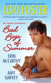 Bad Boys of Summer【電子書籍】[ Lori Foster ]