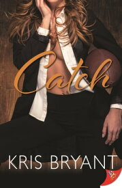 Catch【電子書籍】[ Kris Bryant ]