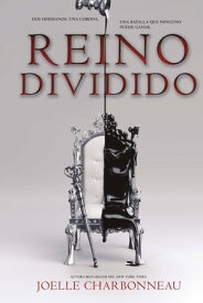 Reino dividido【電子書籍】[ Joelle Charbonneau ]