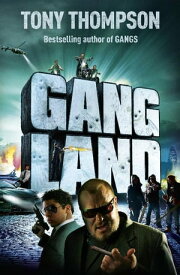 Gang Land From footsoldiers to kingpins, the search for Mr Big【電子書籍】[ Tony Thompson ]
