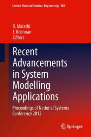 Recent Advancements in System Modelling Applications Proceedings of National Systems Conference 2012【電子書籍】