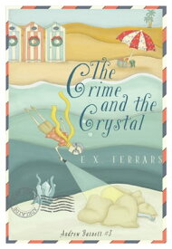 The Crime and the Crystal【電子書籍】[ E. X. Ferrars ]