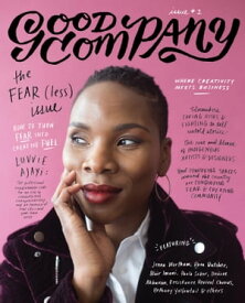 Good Company (Issue 2) The Fear(less) Issue【電子書籍】[ Grace Bonney ]
