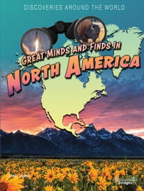 Great Minds and Finds in North America【電子書籍】[ Downs ]