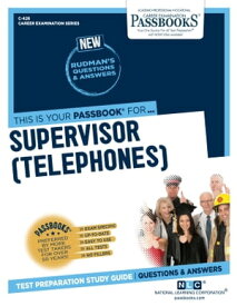 Supervisor (Telephones) Passbooks Study Guide【電子書籍】[ National Learning Corporation ]