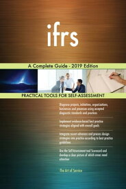ifrs A Complete Guide - 2019 Edition【電子書籍】[ Gerardus Blokdyk ]