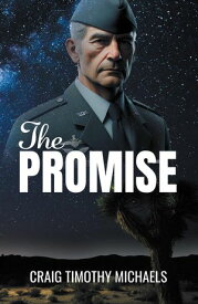 The Promise【電子書籍】[ Craig Timothy Michaels ]