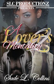 A Lover's Mentality 2【電子書籍】[ Sade L. Collins ]